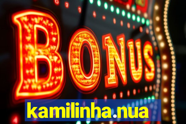 kamilinha.nua