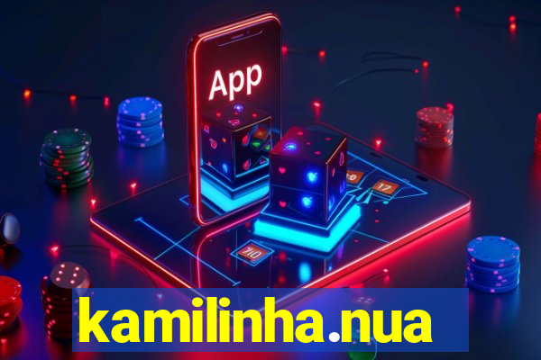 kamilinha.nua