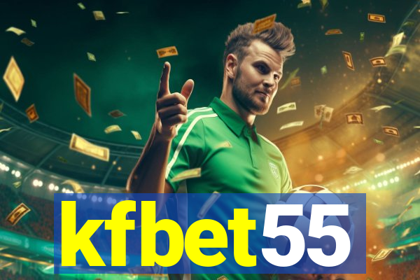 kfbet55