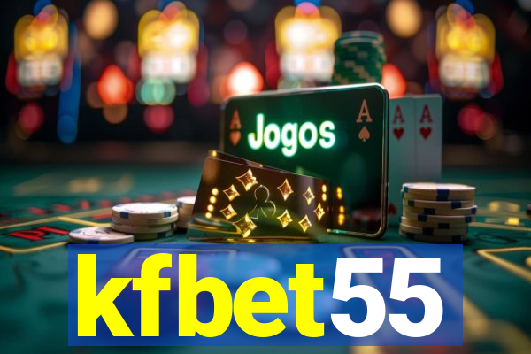 kfbet55