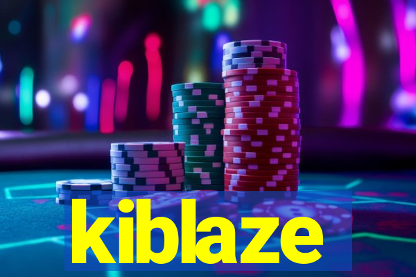 kiblaze