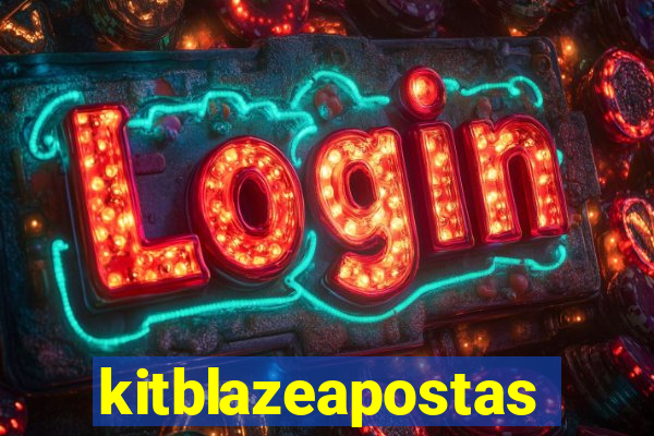 kitblazeapostas