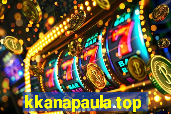 kkanapaula.top