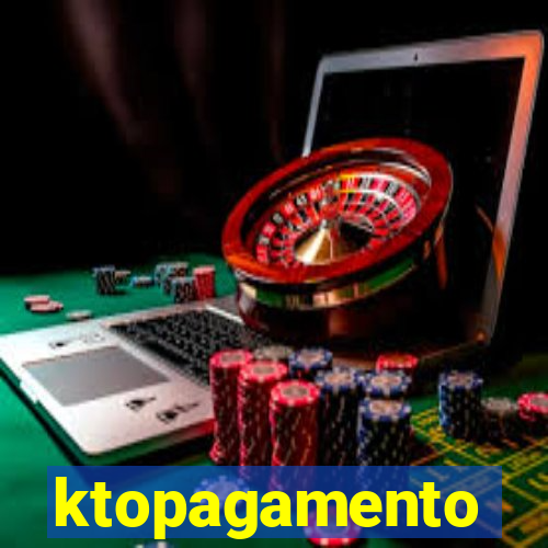 ktopagamento