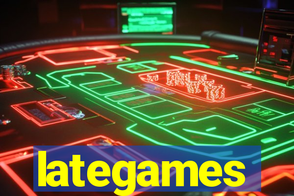 lategames