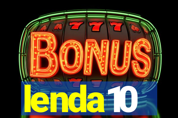 lenda10