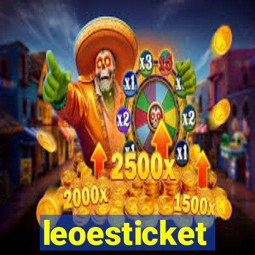 leoesticket