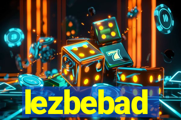 lezbebad