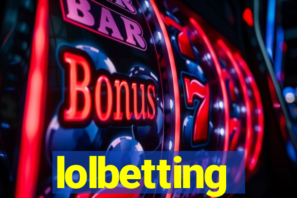 lolbetting