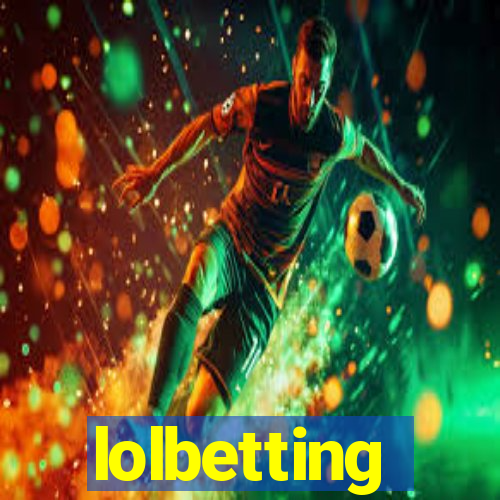 lolbetting