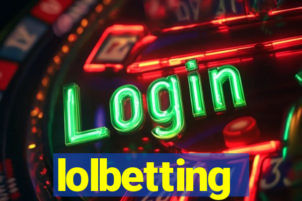 lolbetting