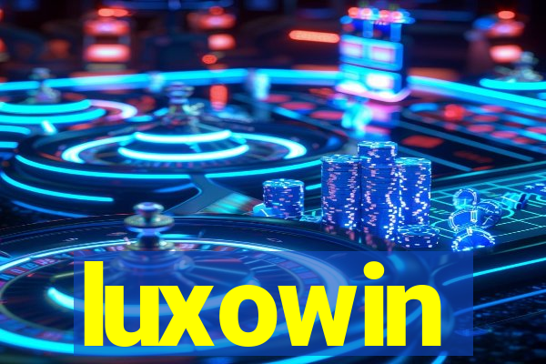 luxowin