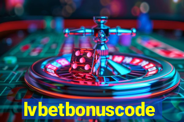 lvbetbonuscode