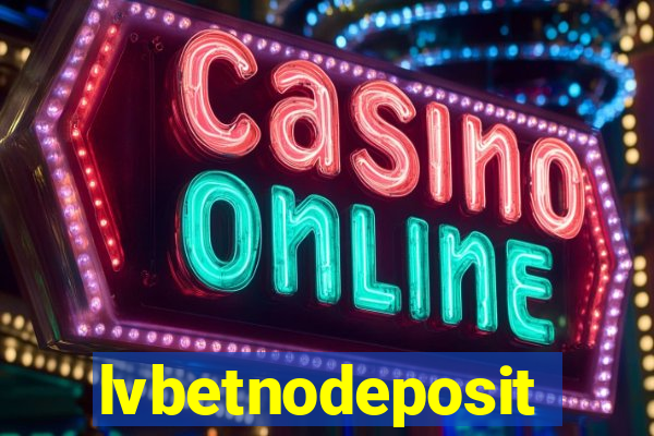 lvbetnodeposit