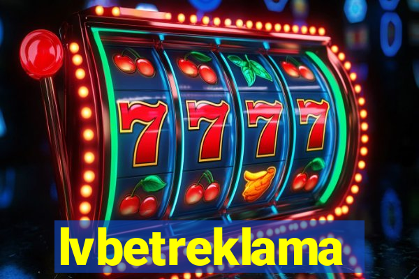 lvbetreklama