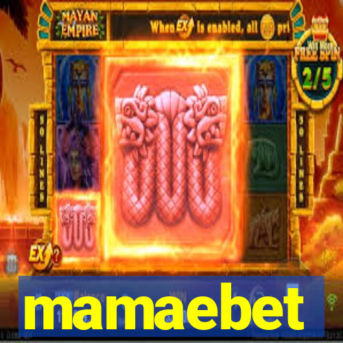 mamaebet