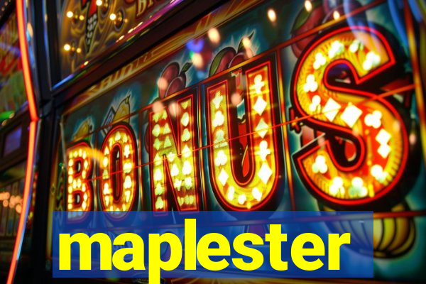 maplester