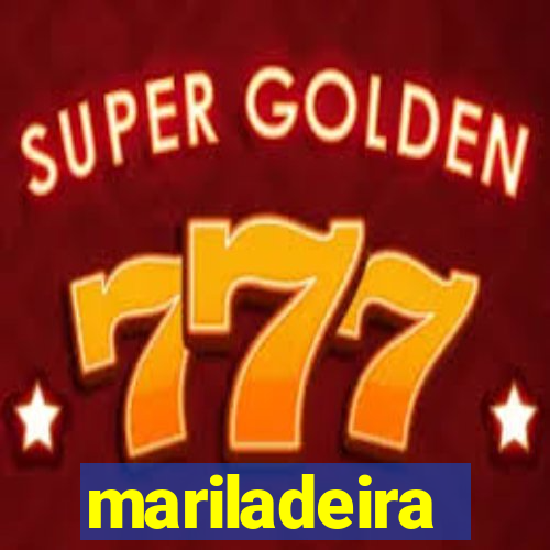 mariladeira