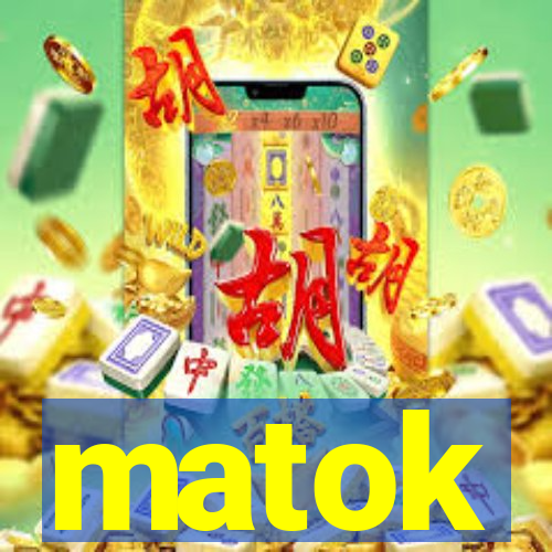 matok