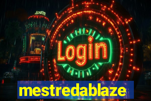 mestredablaze