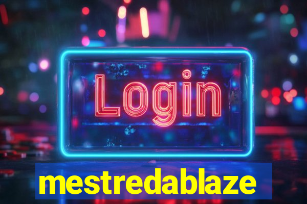 mestredablaze