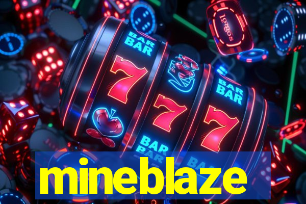 mineblaze