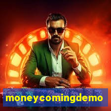 moneycomingdemo