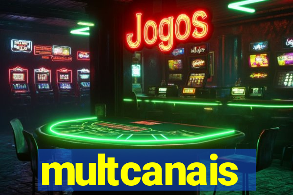 multcanais