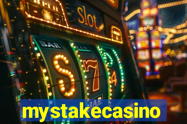 mystakecasino