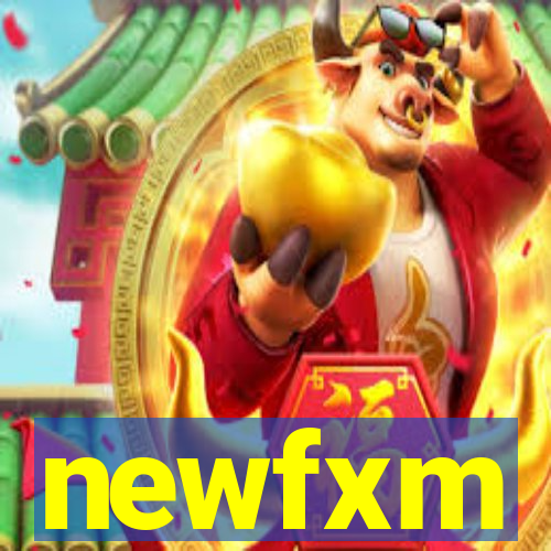 newfxm