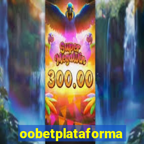 oobetplataforma