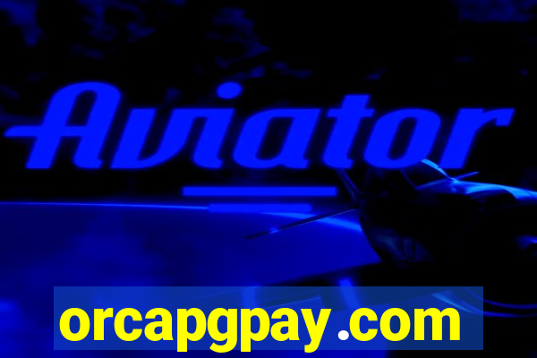 orcapgpay.com