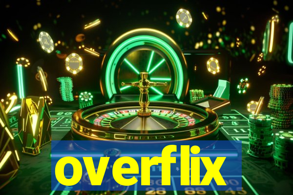 overflix