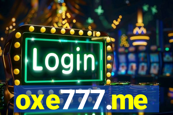 oxe777.me