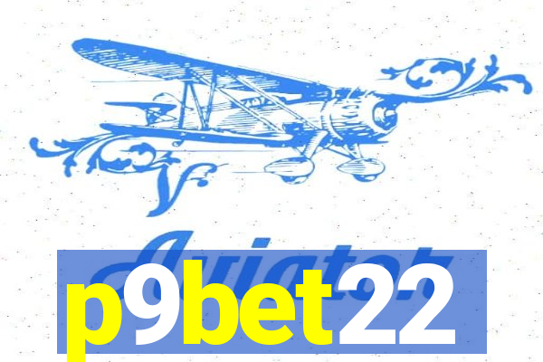 p9bet22