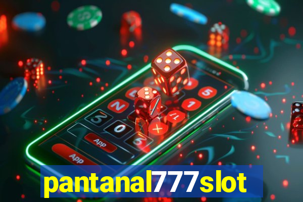 pantanal777slots.com