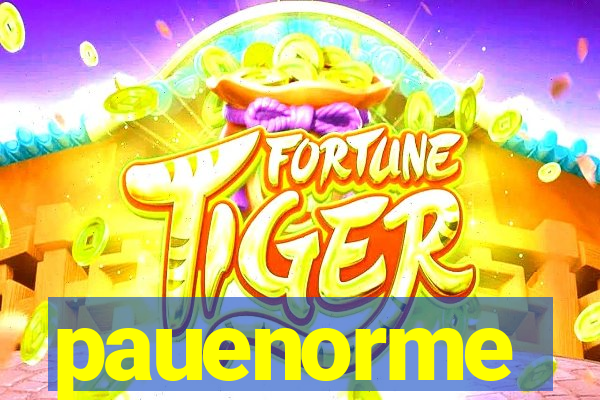 pauenorme