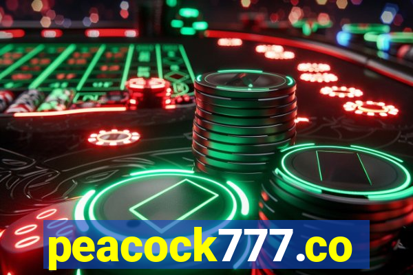 peacock777.co