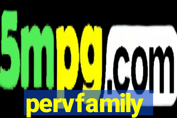 pervfamily