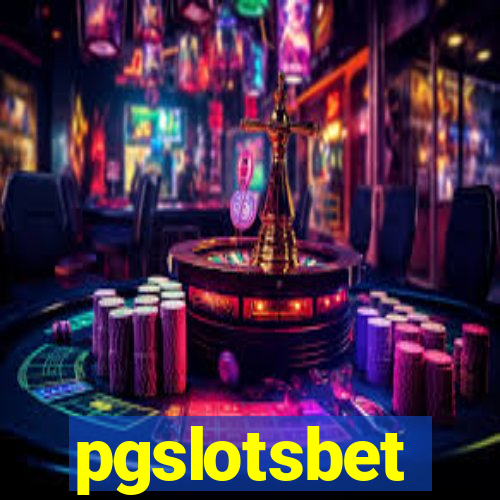 pgslotsbet