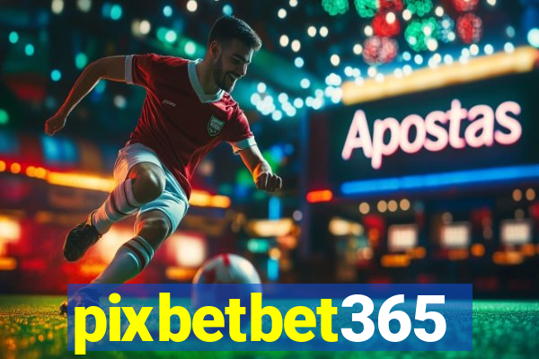 pixbetbet365