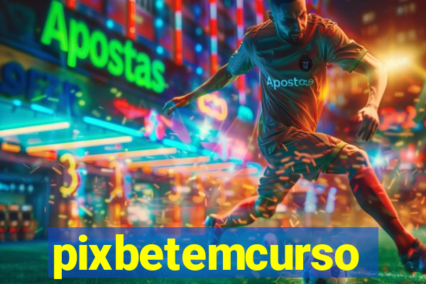 pixbetemcurso