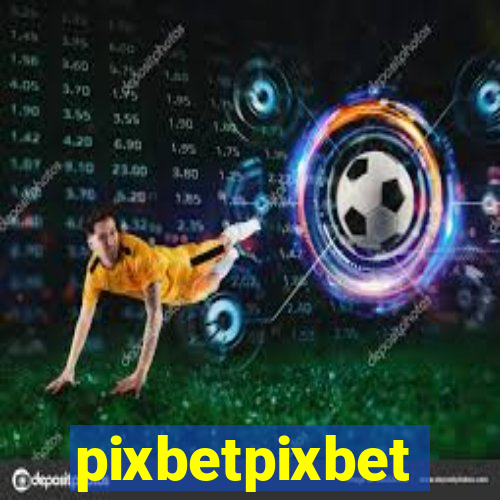 pixbetpixbet