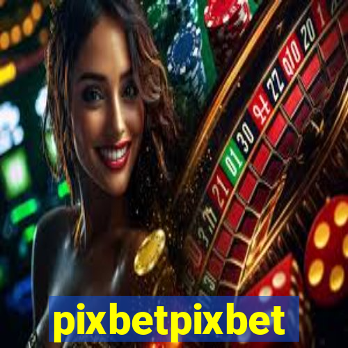 pixbetpixbet