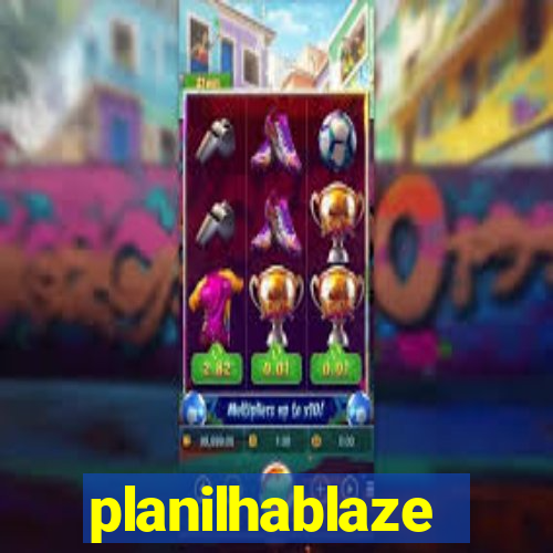 planilhablaze