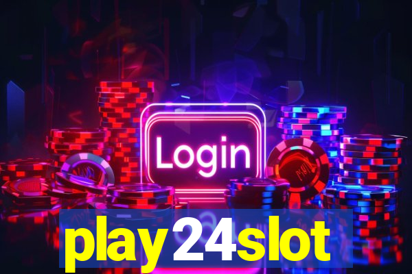 play24slot