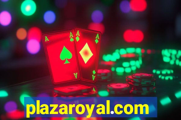 plazaroyal.com