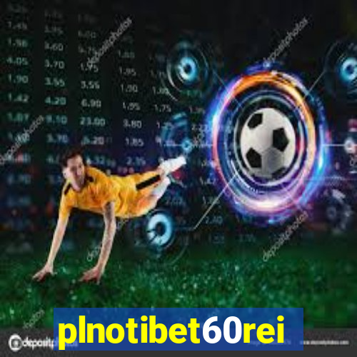 plnotibet60rei