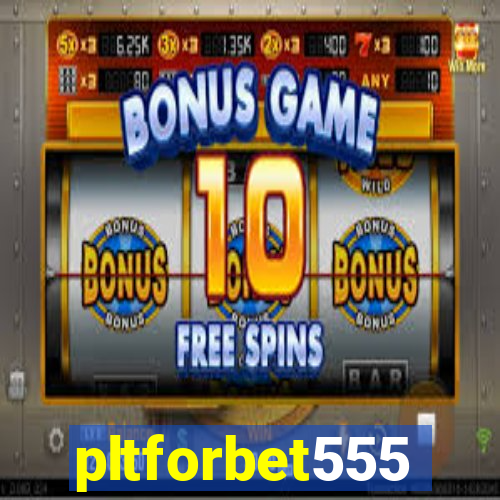 pltforbet555