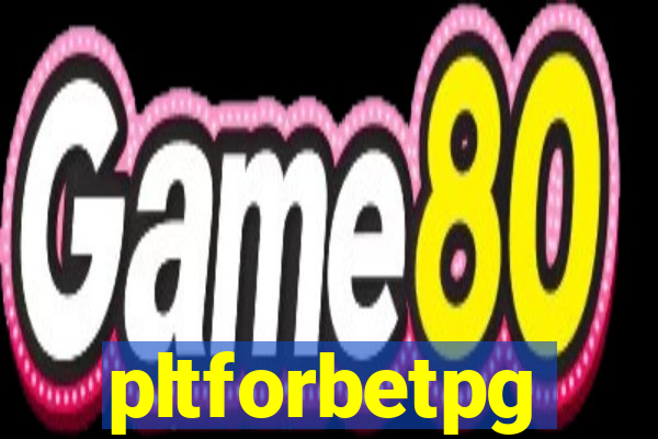 pltforbetpg